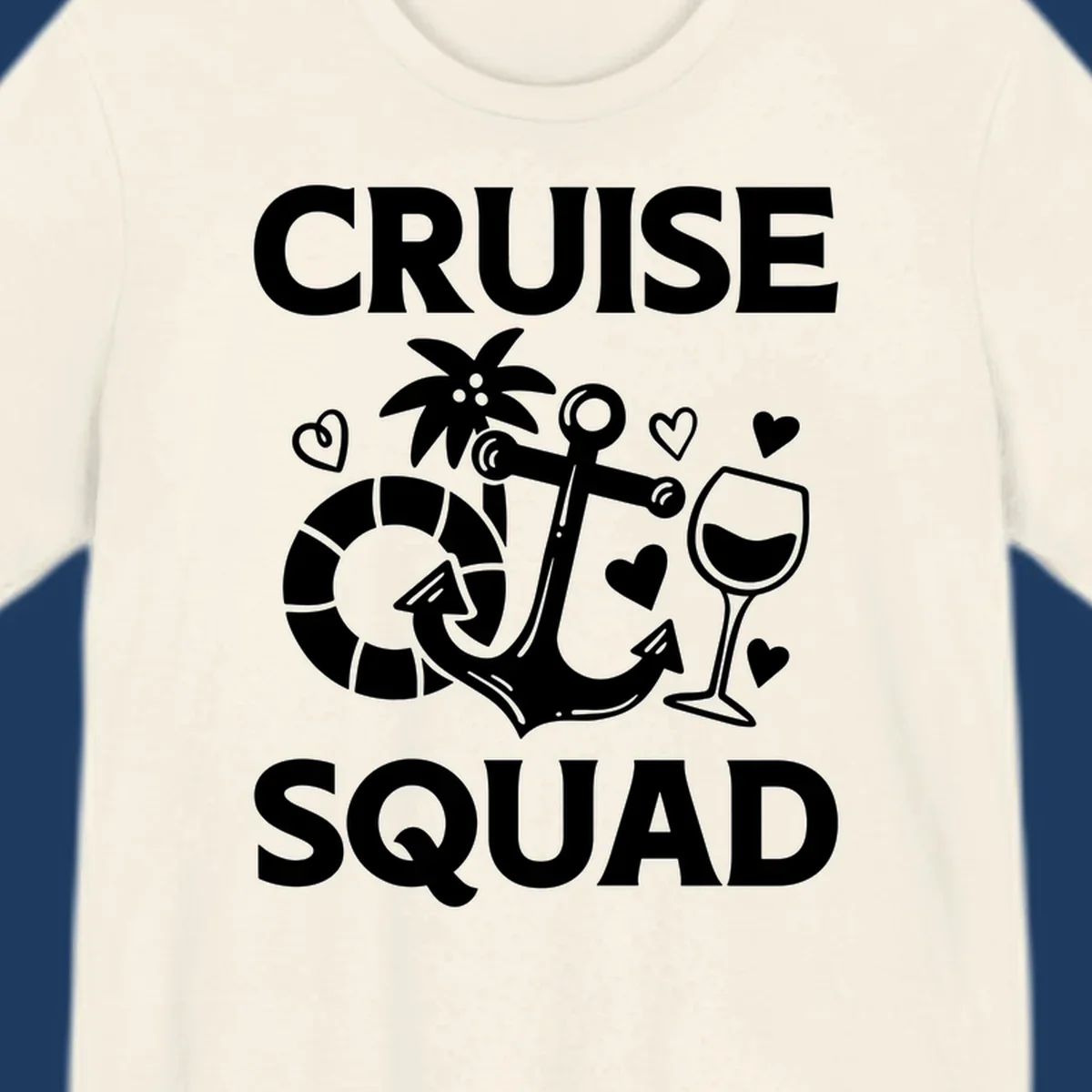 Cruise Squad design featuring life preserver, anchor, wine glass, tropical flower and hearts on gray background