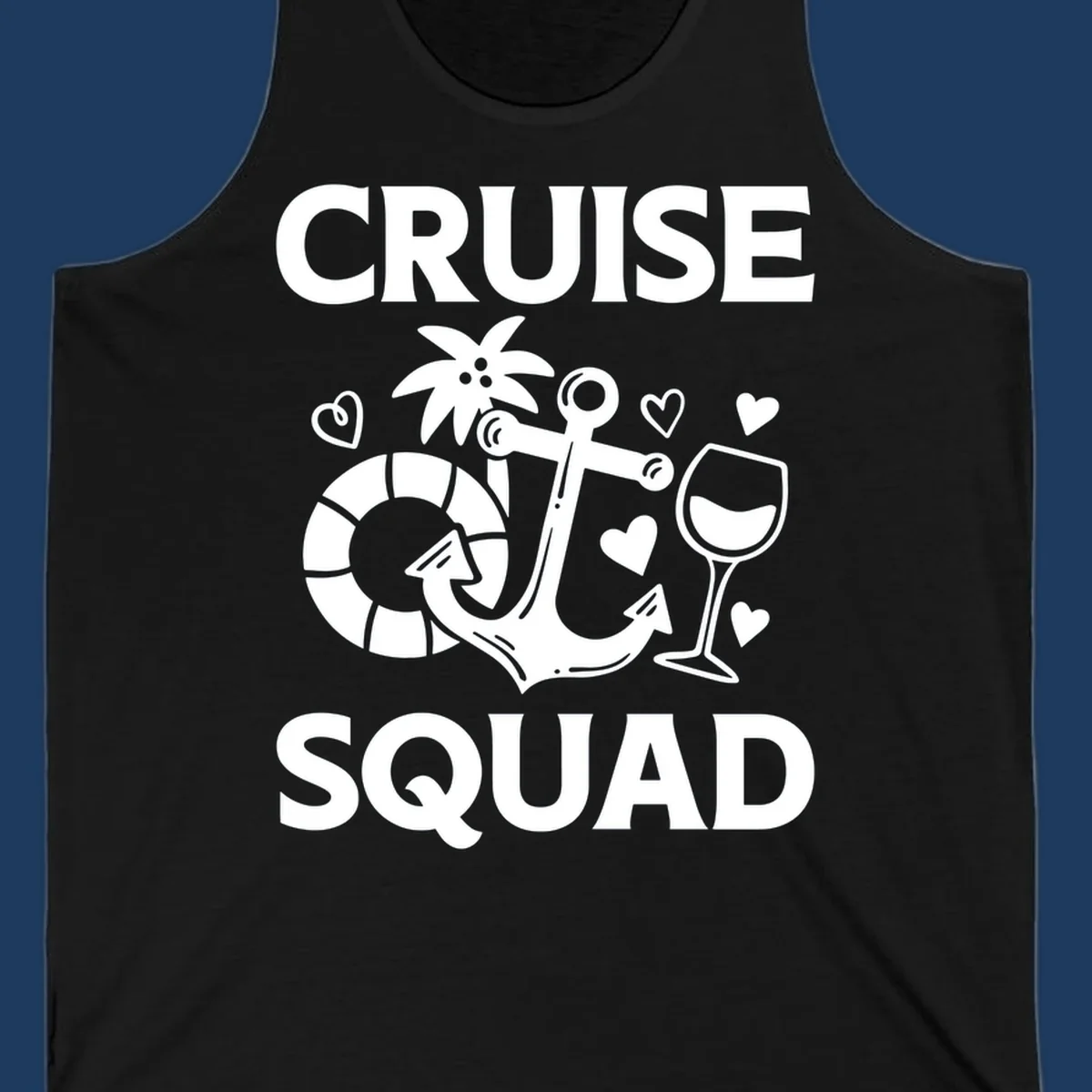 Cruise Squad design featuring life preserver, anchor, wine glass, tropical flower and hearts on gray background