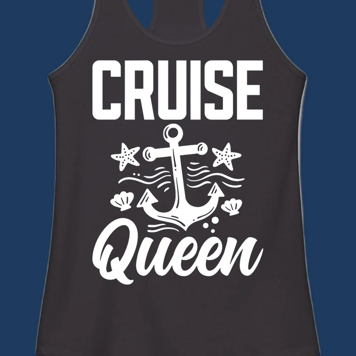 Cruise queen anchor nautical design with starfish, seashells, and ocean waves on gray background