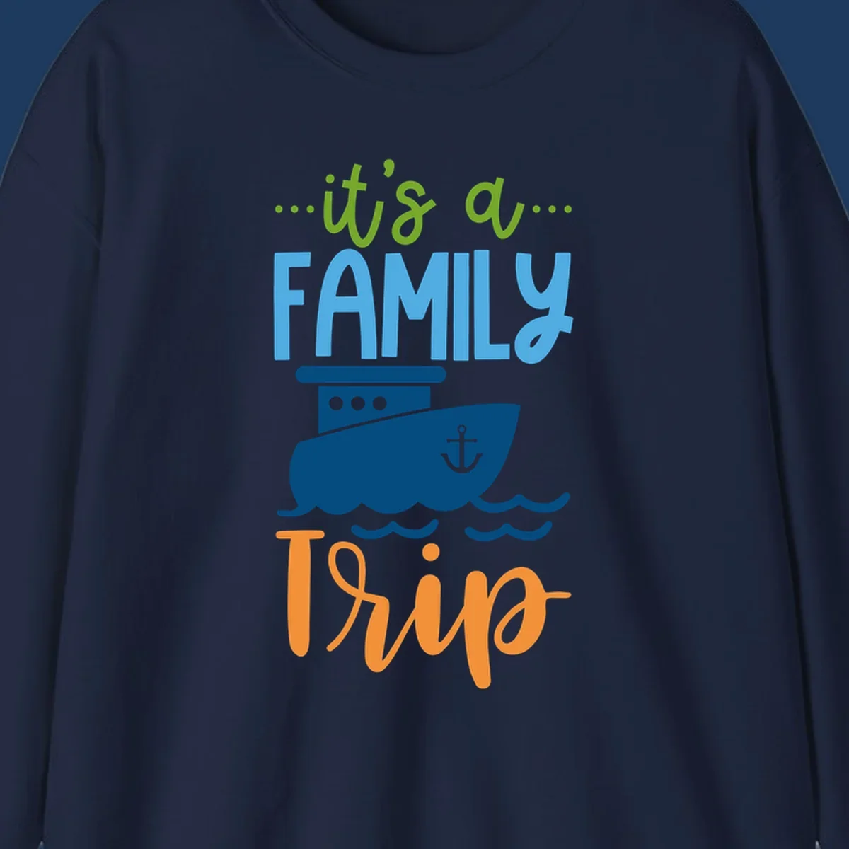 Colorful family cruise trip design with cruise ship, anchor, waves, and playful text saying 'It's a Family Thing' and 'It's a Trip'
