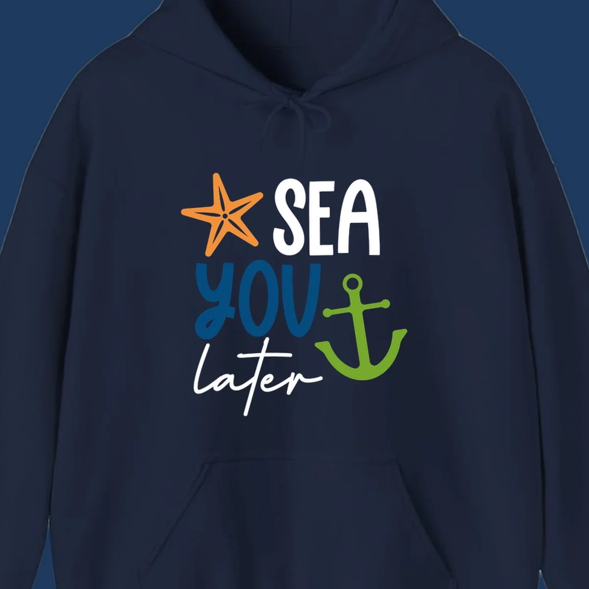 Sea you later cruise design with orange starfish, blue text, and green anchor on gray background