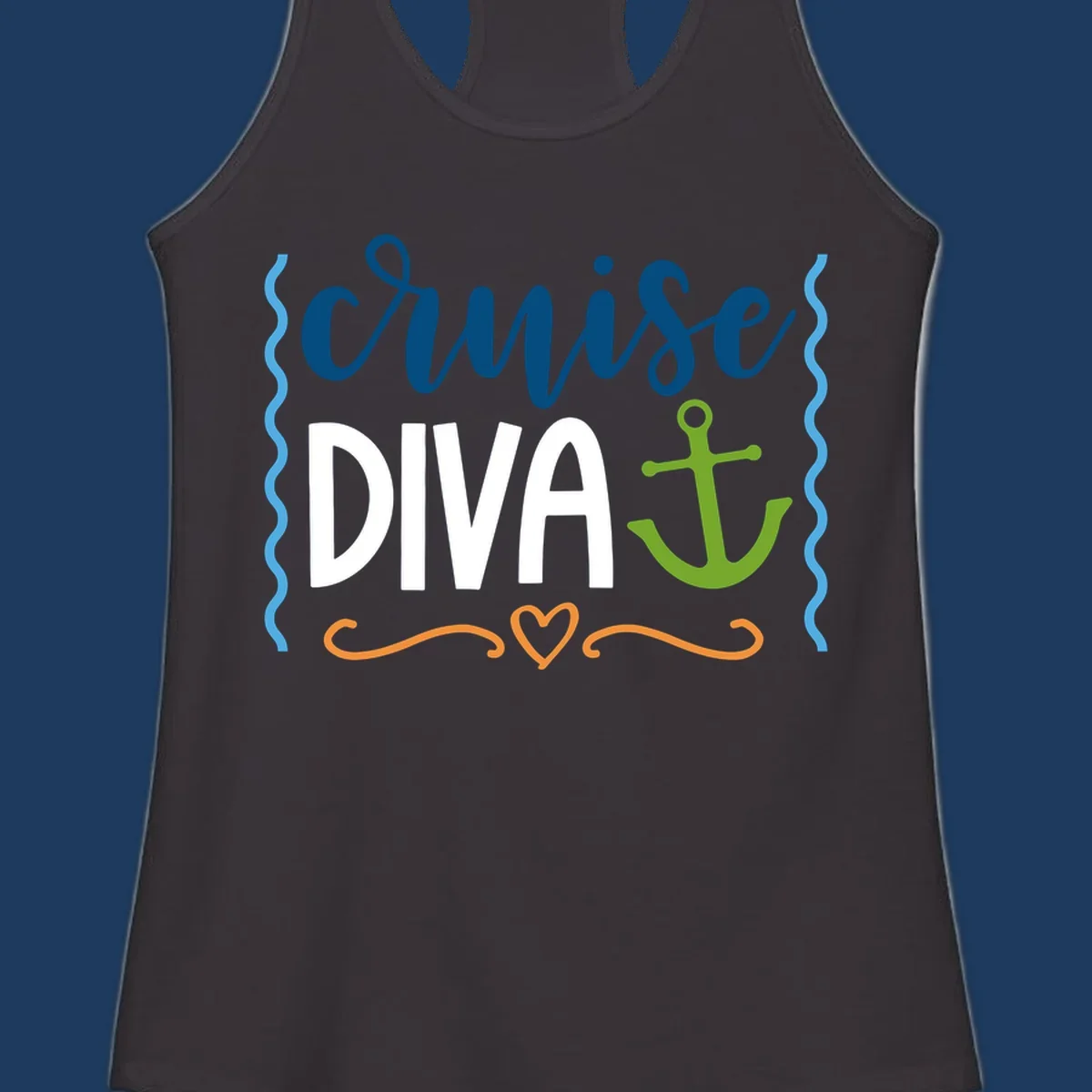 Cruise Diva design with bold white text, blue cursive lettering, green anchor, and decorative ocean-themed elements on gray background