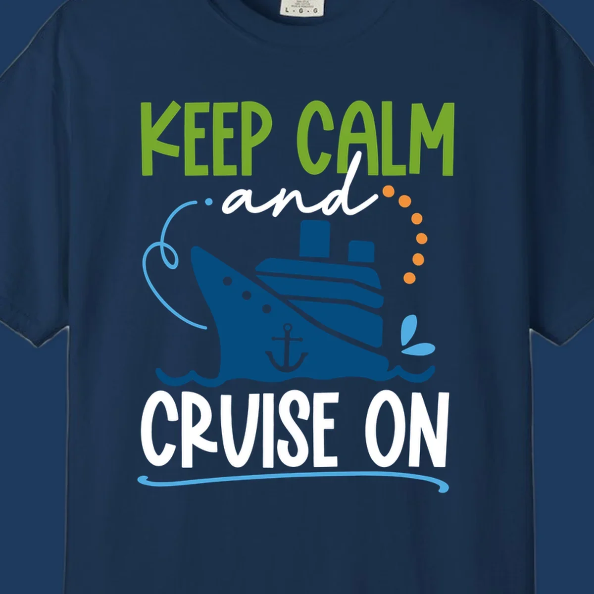 Keep Calm and Cruise On design with illustrated cruise ship, anchor, and ocean waves in lime green, blue, and white