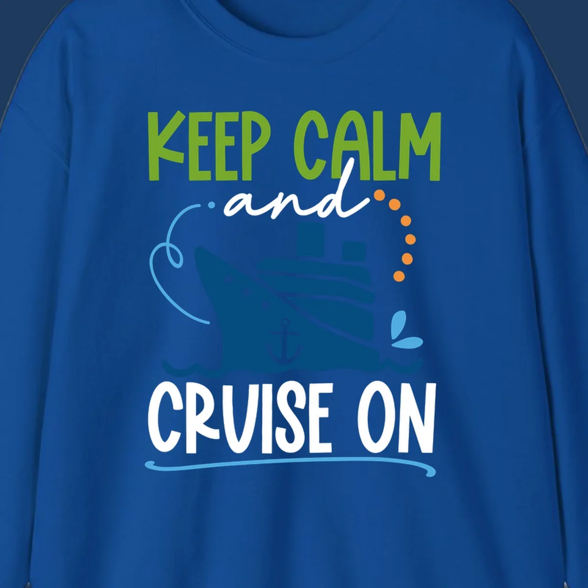 Keep Calm and Cruise On design with illustrated cruise ship, anchor, and ocean waves in lime green, blue, and white
