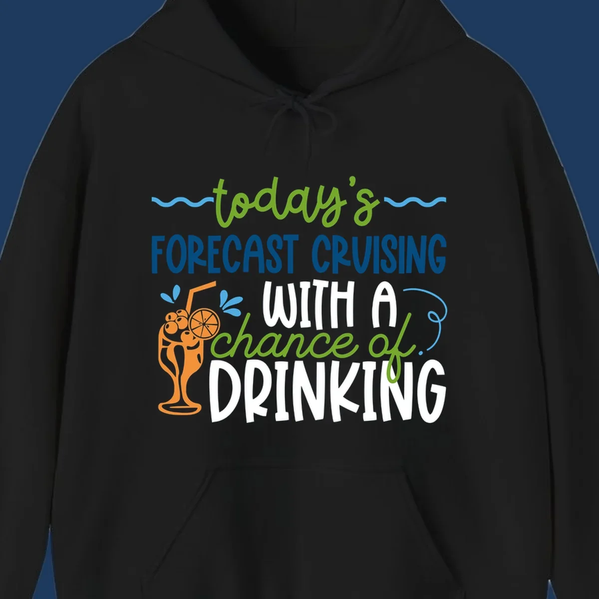 Forecast cruising with a chance of drinking design featuring tropical cocktail and citrus graphics with colorful weather-themed text