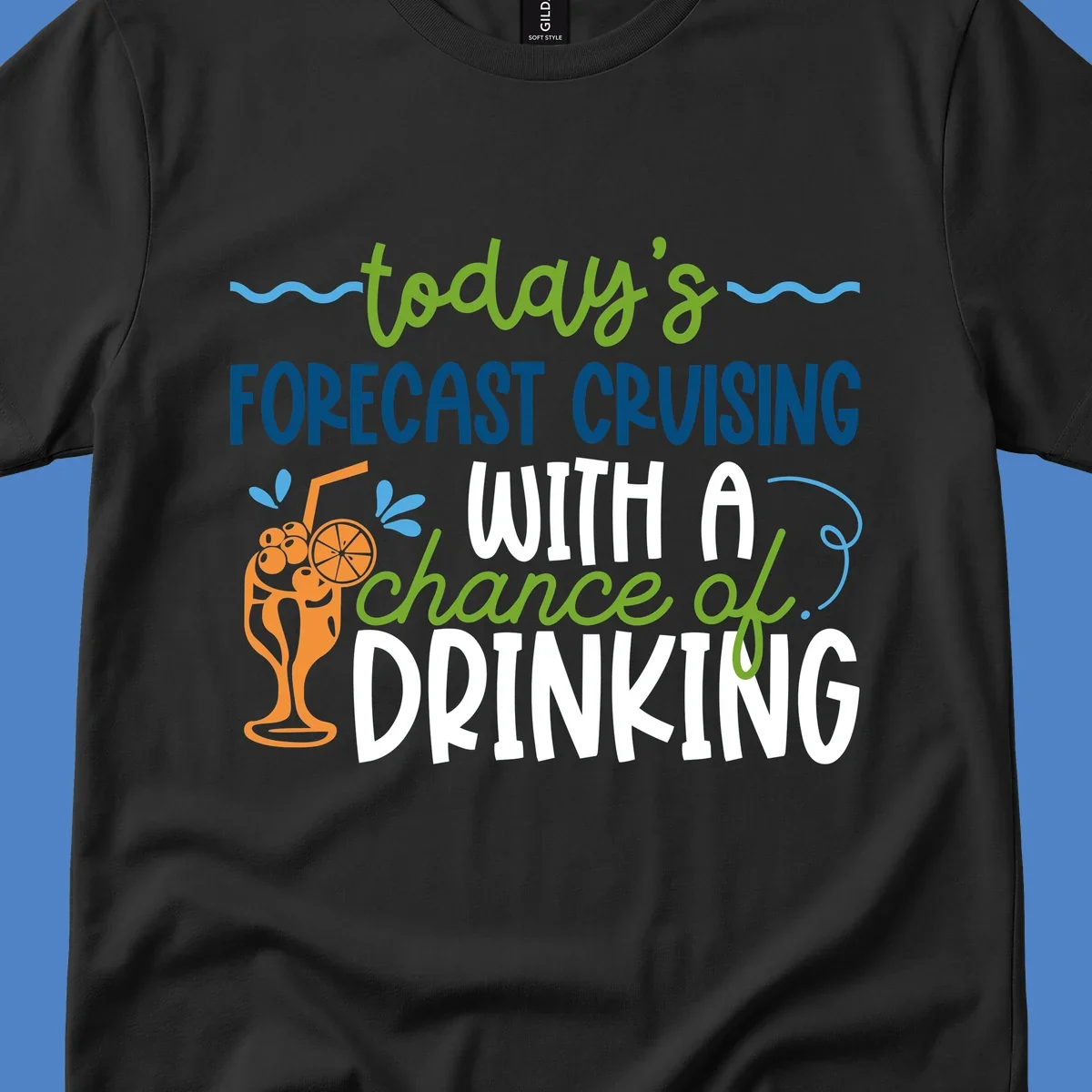 Forecast cruising with a chance of drinking design featuring tropical cocktail and citrus graphics with colorful weather-themed text