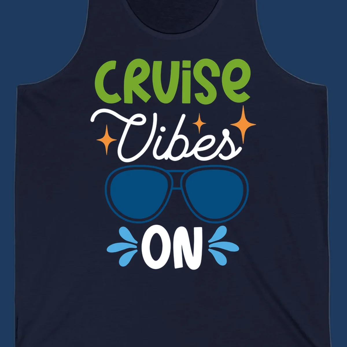Cruise vibes on design with lime green text, blue aviator sunglasses, orange stars, and blue water droplets on gray background