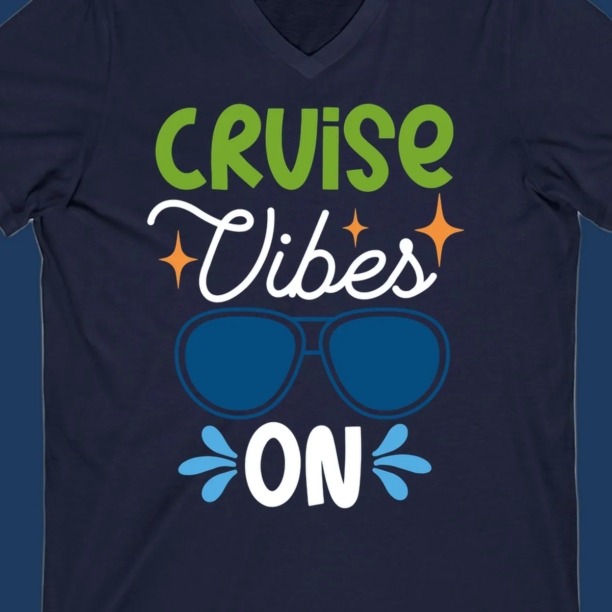 Cruise vibes on design with lime green text, blue aviator sunglasses, orange stars, and blue water droplets on gray background