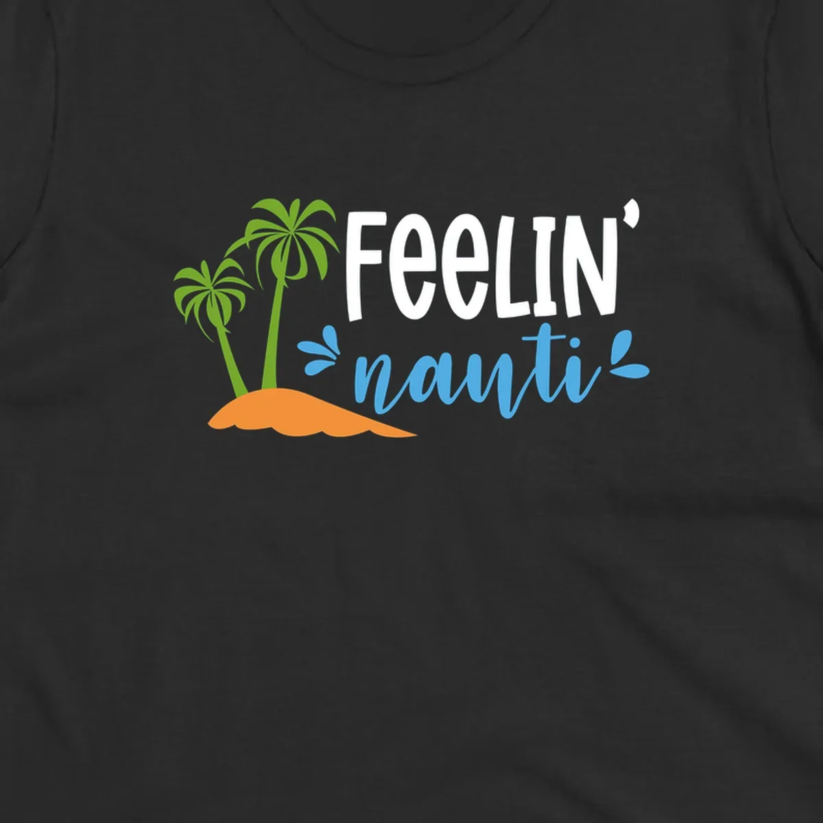 Feelin' nauty cruise design with palm trees, ocean waves, and tropical lettering on gray background