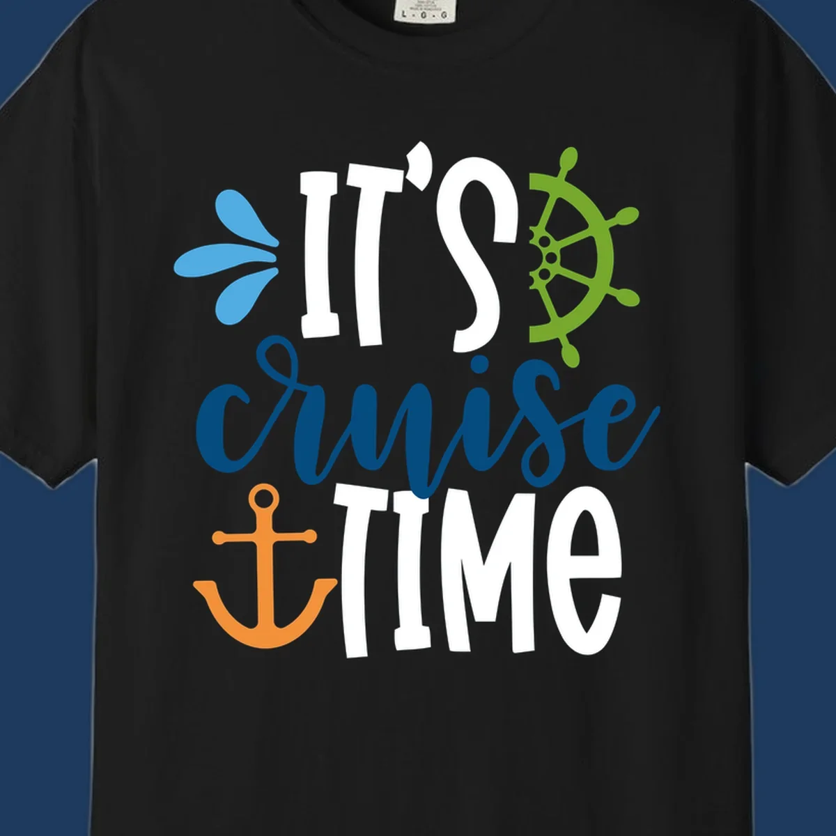 Nautical design with 'IT'S CRUISE TIME' text, anchor, ship wheel, and decorative elements in blue, white, orange and green