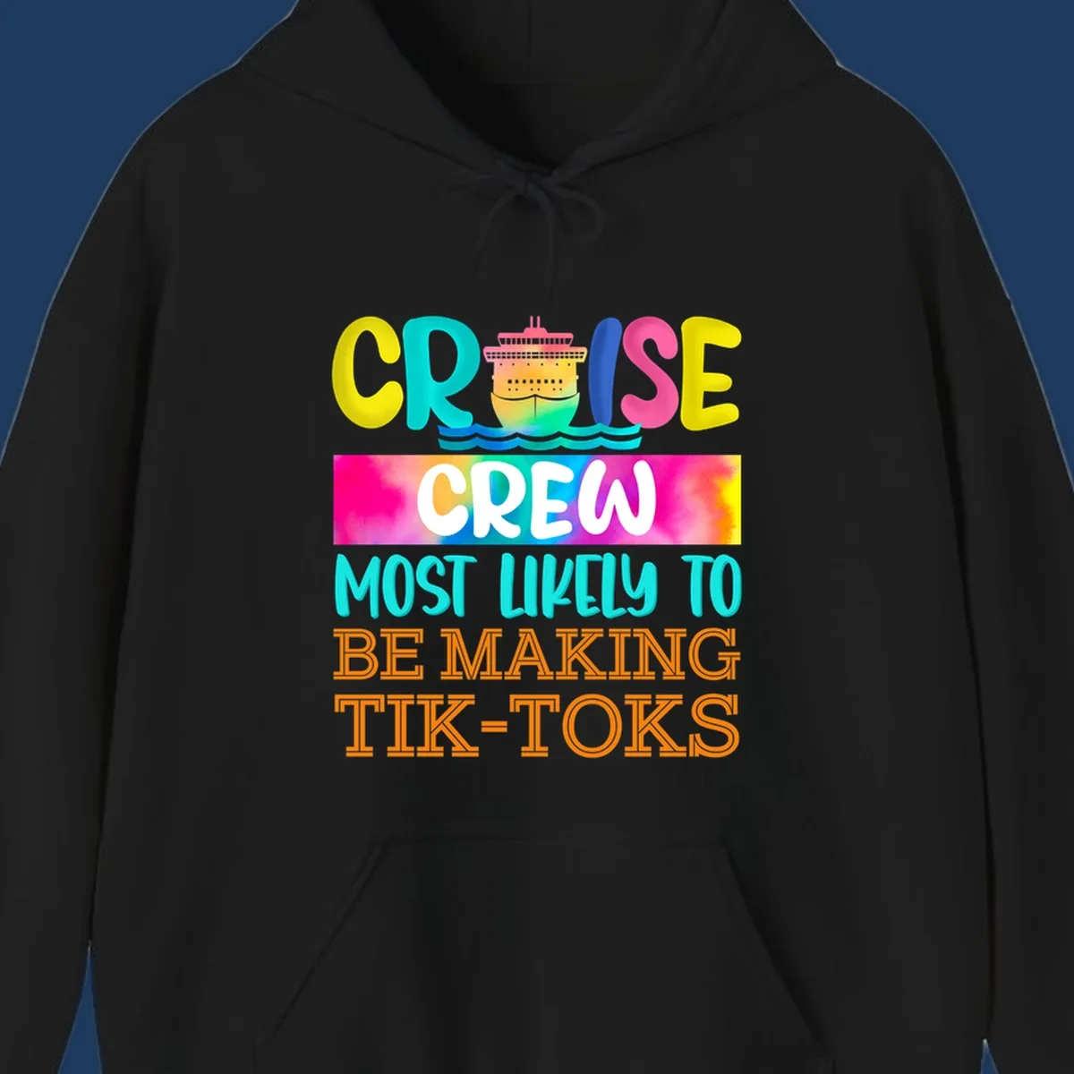Colorful cruise crew tiktok design featuring a vibrant ship, ocean waves, and rainbow text reading cruise crew most likely to be making tiktoks