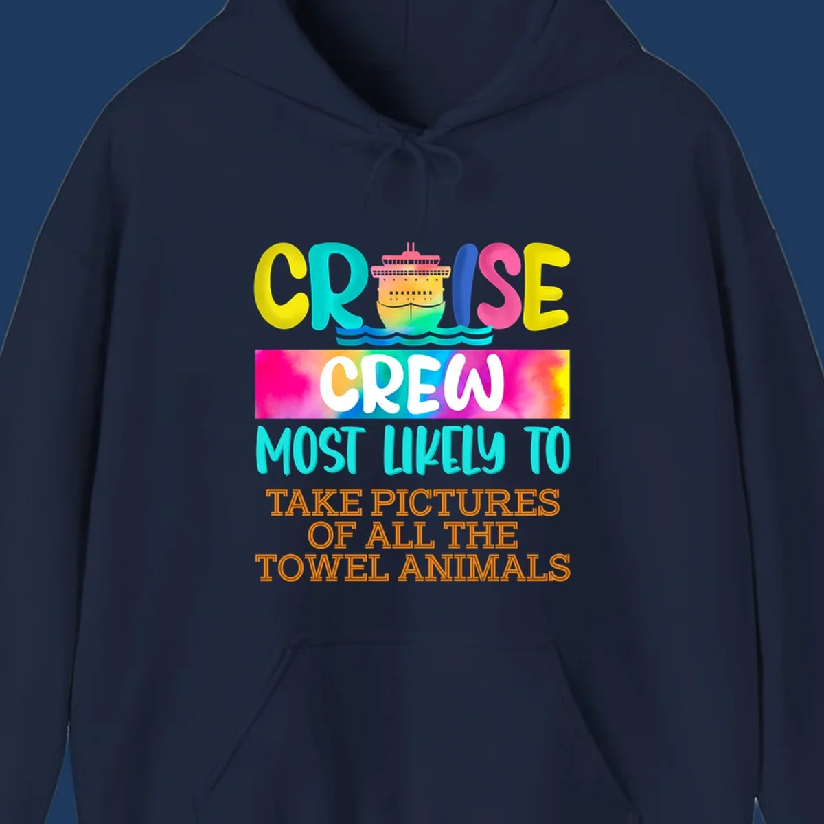 Colorful cruise ship design with text reading 'Cruise Crew Most Likely to Take Pictures of All the Towel Animals' on vibrant gradient background