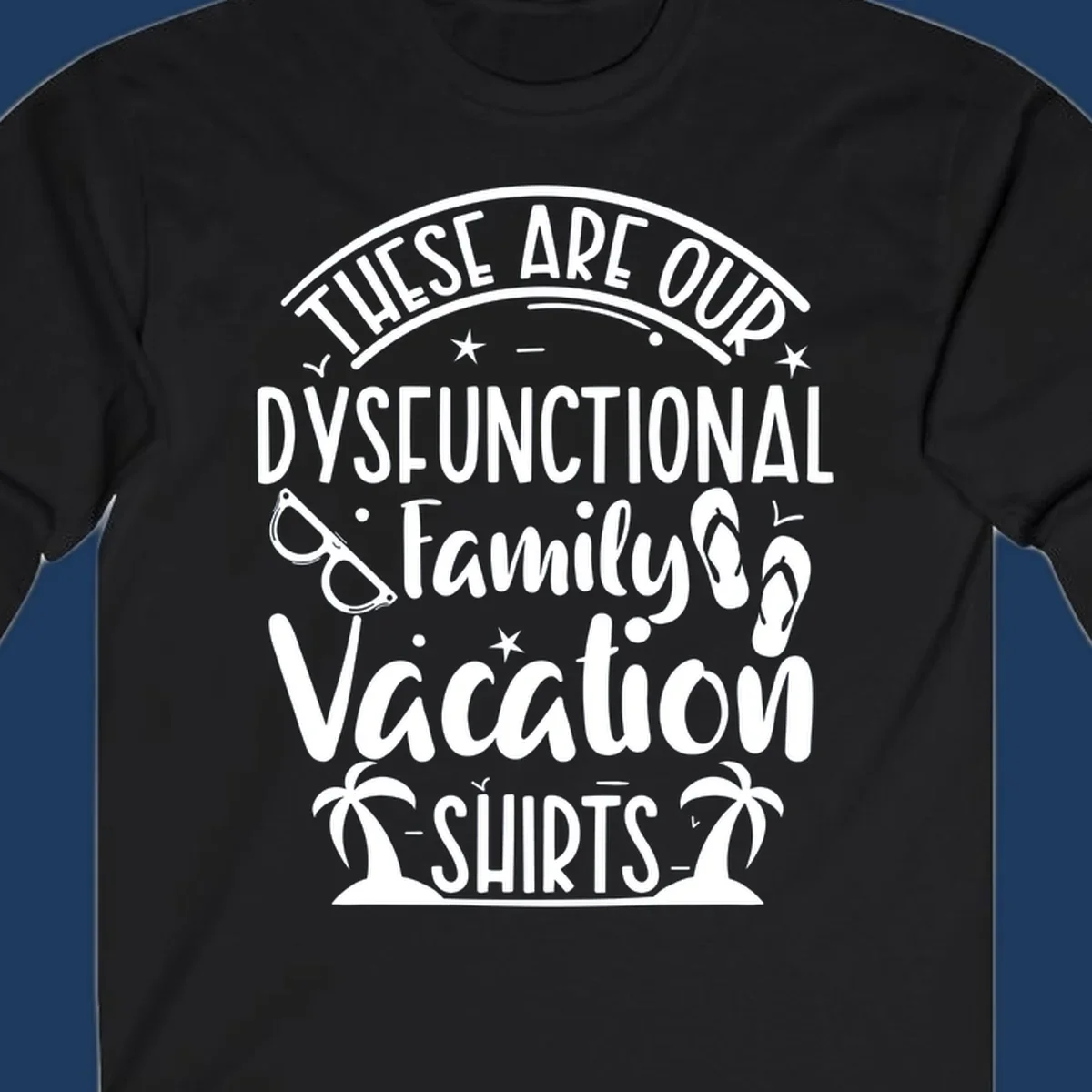 Vintage-style badge with dysfunctional family vacation text, sunglasses, flip flops, and palm trees design
