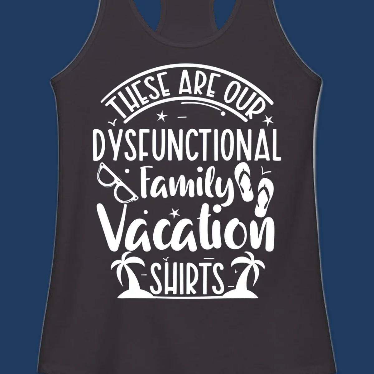 Vintage-style badge with dysfunctional family vacation text, sunglasses, flip flops, and palm trees design