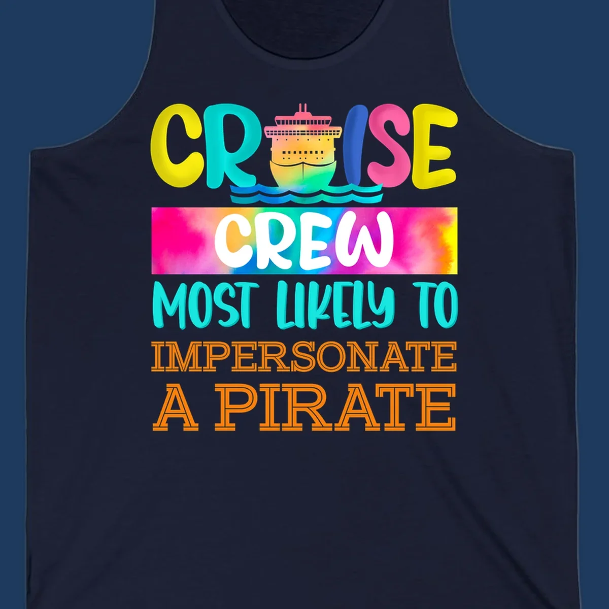 Colorful cruise crew pirate superlative design with illustrated ship and ocean waves in bright yellow, pink, cyan, and orange text