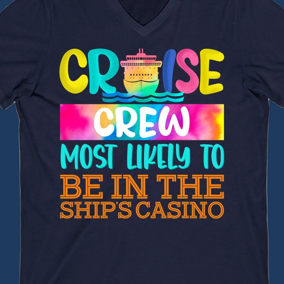 Colorful cruise ship illustration with bold text reading 'Cruise Crew Most Likely to Be in the Ship's Casino' in bright yellow, cyan, pink, and orange lettering on gradient background