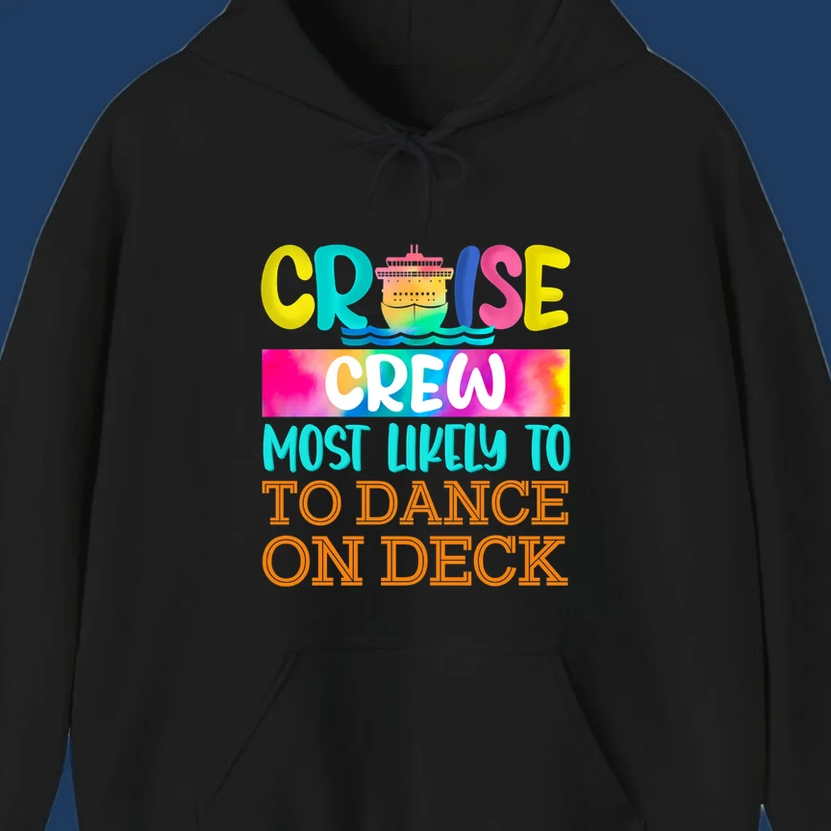Colorful cruise crew design featuring a ship and text saying 'Most Likely to Dance on Deck' in yellow, cyan, pink, and orange letters