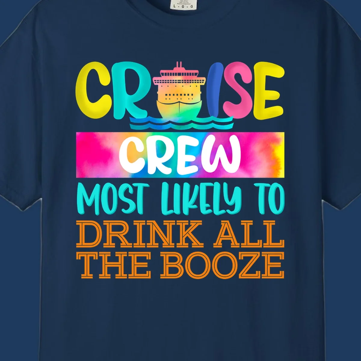 Colorful cruise crew drinking game shirt design with ship graphic and bold rainbow text