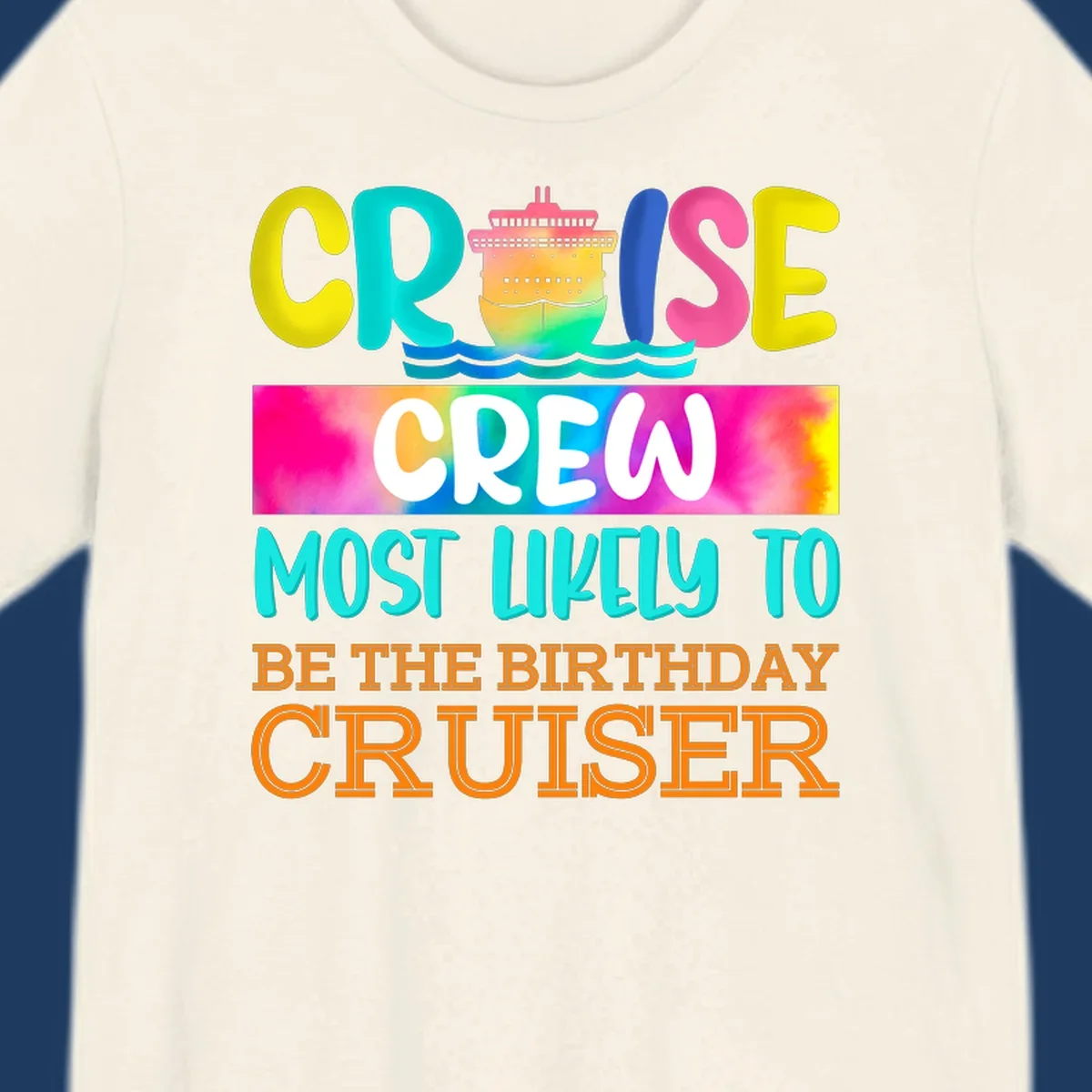 Colorful birthday cruiser crew design with cruise ship and ocean waves illustration and rainbow gradient text