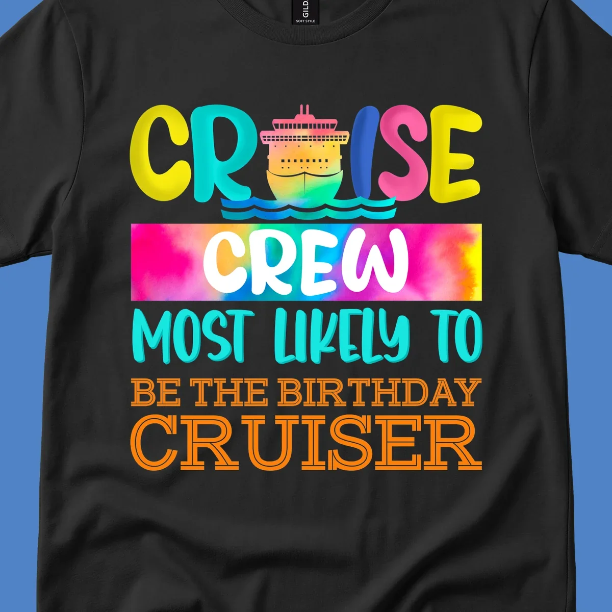 Colorful birthday cruiser crew design with cruise ship and ocean waves illustration and rainbow gradient text