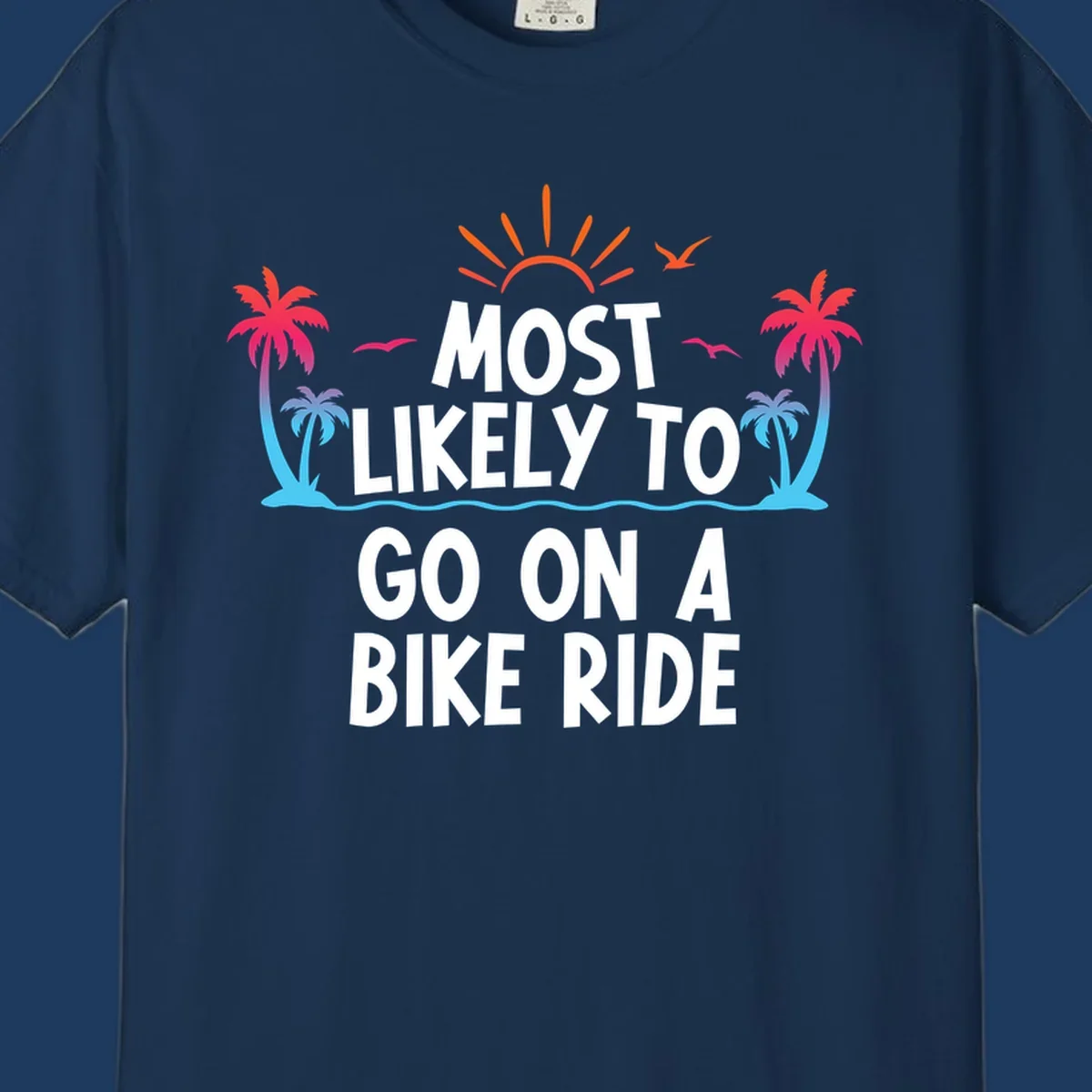 Tropical beach scene with palm trees, ocean waves, and sun rays surrounding white text reading 'Most Likely To Go On A Bike Ride'