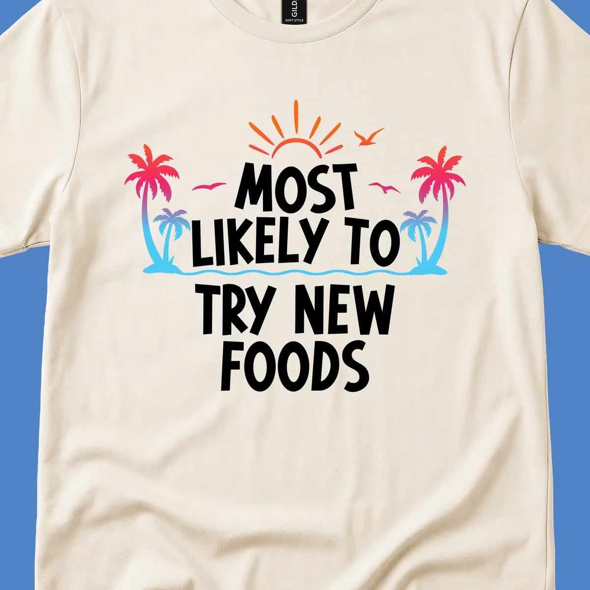 Tropical beach scene with sun and palm trees framing text that reads 'Most Likely To Try New Foods' in bold white letters