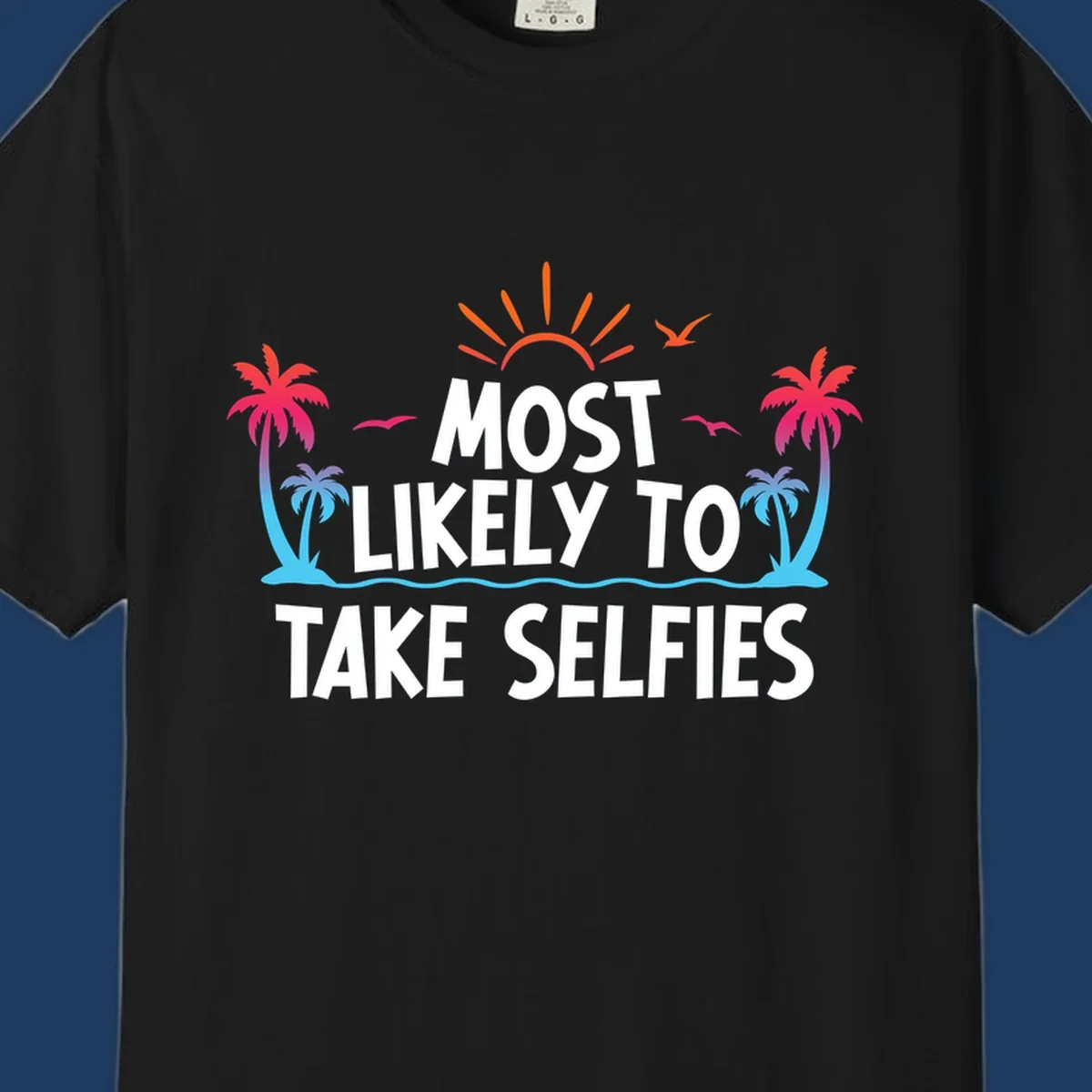 Tropical beach scene with palm trees, sun, and waves featuring text 'Most Likely To Take Selfies' for cruise vacation shirt design