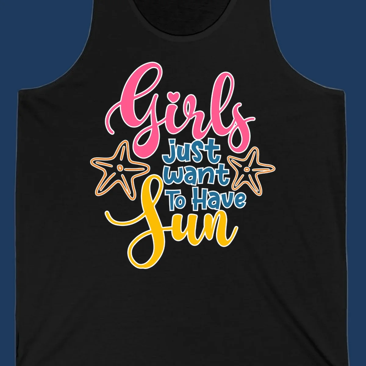 Colorful girls just want to have fun cruise design with pink script, blue text, starfish graphics, and heart symbol on gray background
