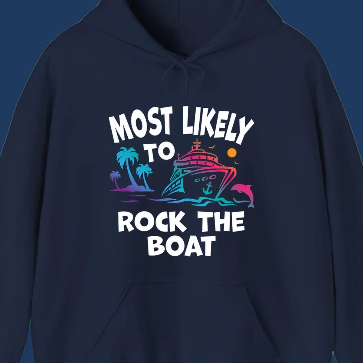 Colorful cruise ship with palm trees and ocean waves illustration with text 'Most Likely to Rock the Boat'