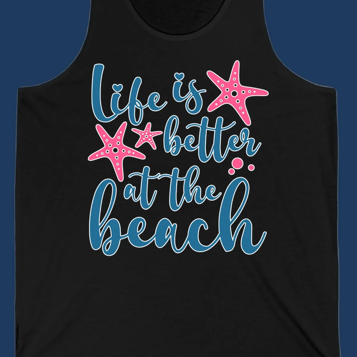 Life is better at the beach design with teal cursive text, pink starfish with white dots, and bubbles on gray background