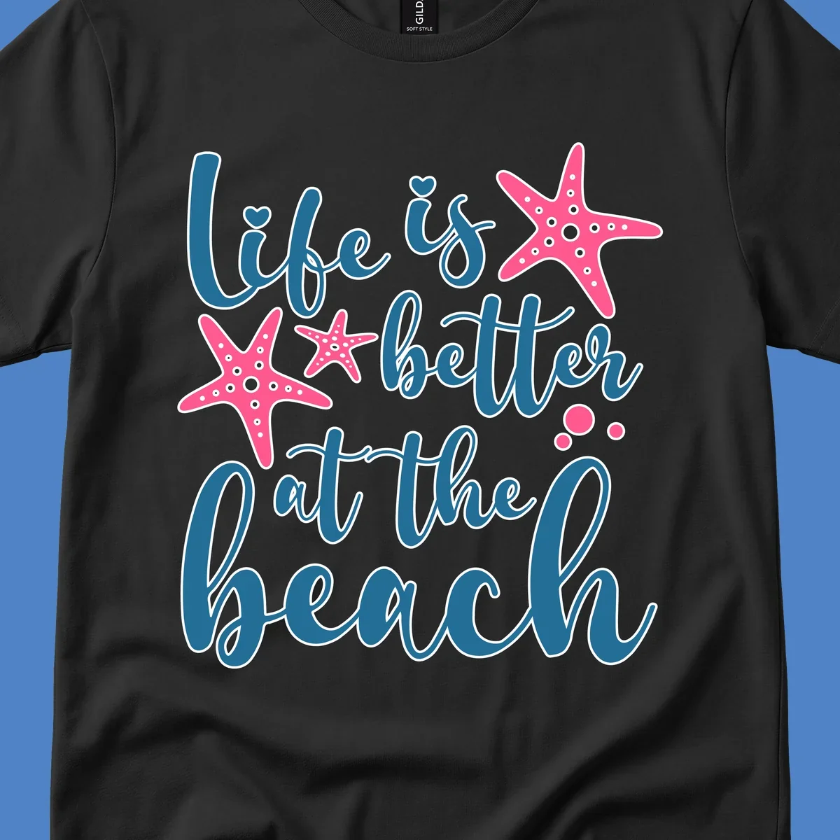 Life is better at the beach design with teal cursive text, pink starfish with white dots, and bubbles on gray background