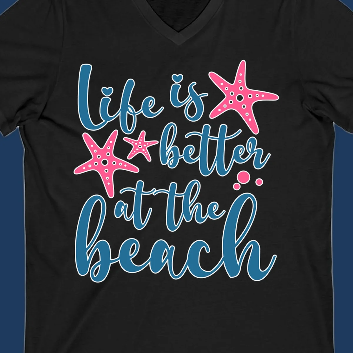 Life is better at the beach design with teal cursive text, pink starfish with white dots, and bubbles on gray background