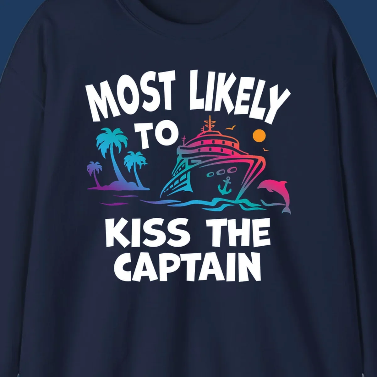 Kiss the captain cruise design with colorful ship, palm trees, dolphin, and ocean waves on gray background