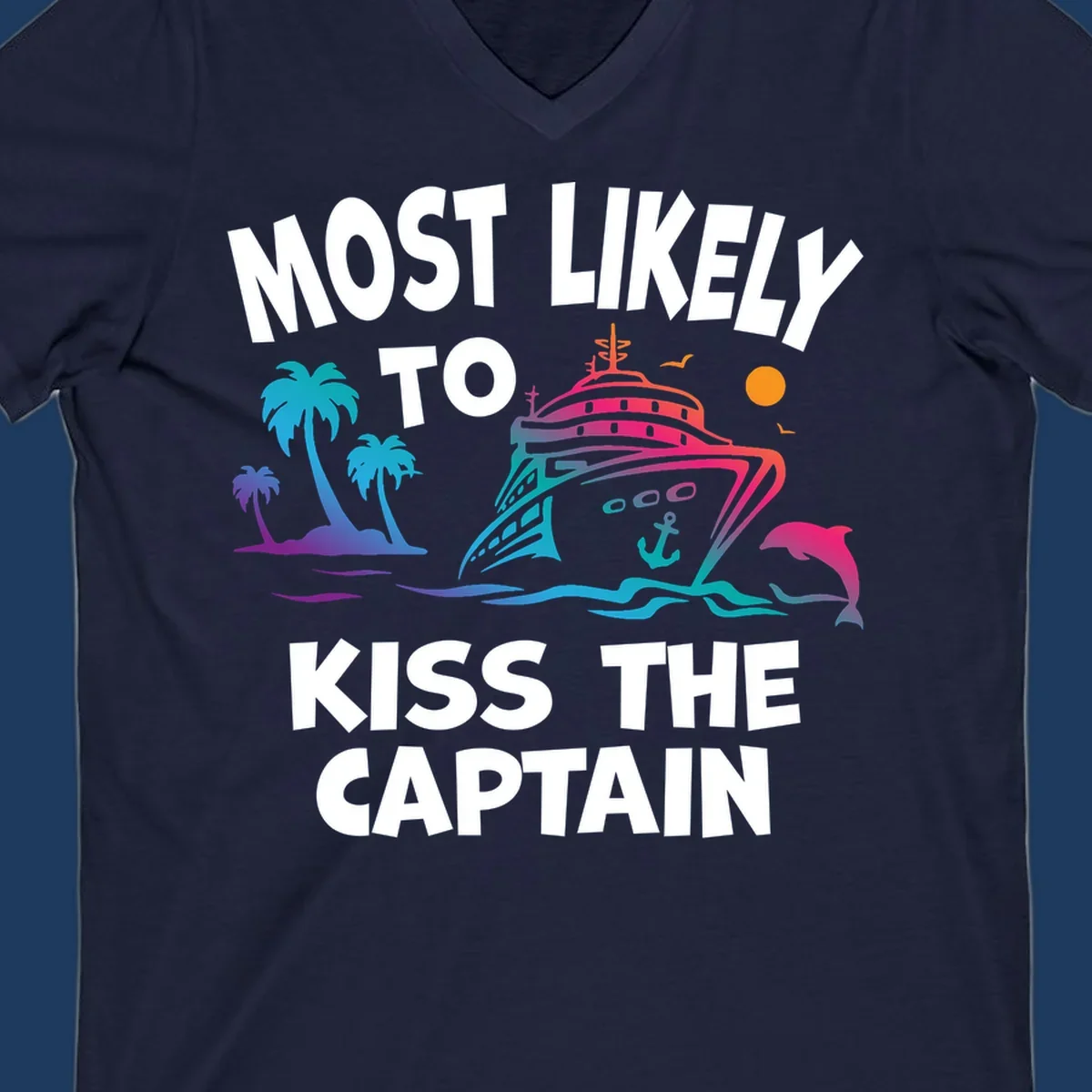 Kiss the captain cruise design with colorful ship, palm trees, dolphin, and ocean waves on gray background