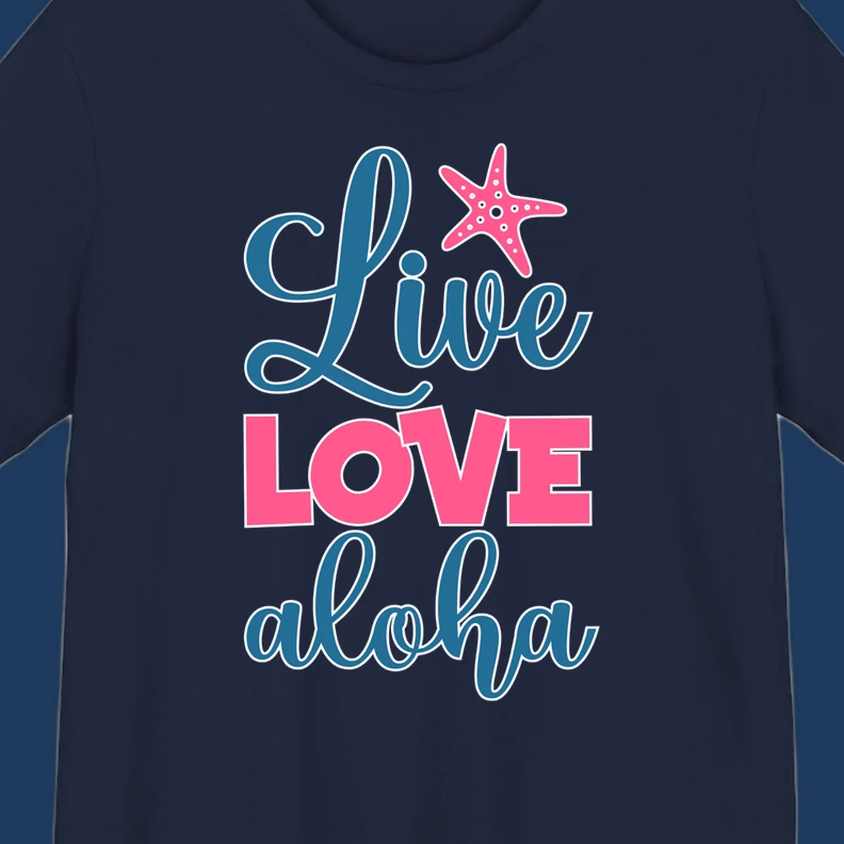 Live Life Aloha design with pink starfish and teal text on gray background, tropical cruise-themed artwork