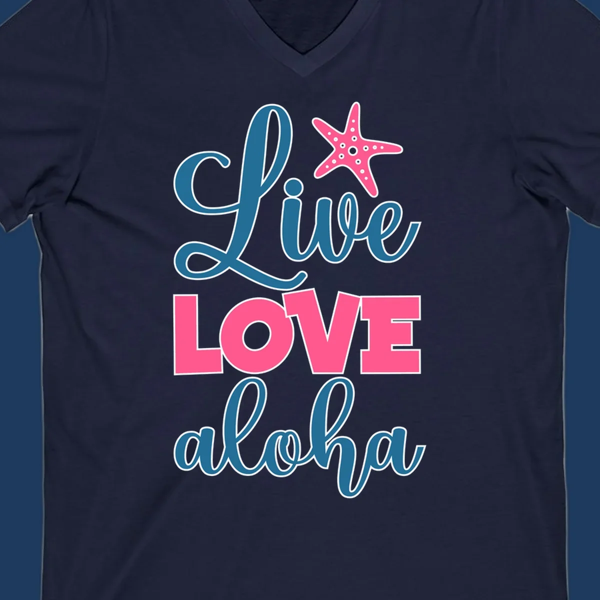 Live Life Aloha design with pink starfish and teal text on gray background, tropical cruise-themed artwork