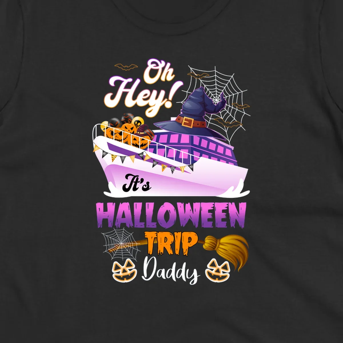 Colorful Halloween cruise ship design with witch hat, jack-o-lanterns, spider webs, and 'Oh Hey It's Halloween Trip Daddy' text