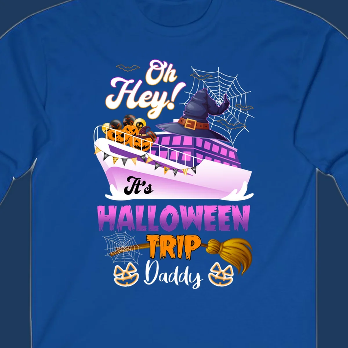 Colorful Halloween cruise ship design with witch hat, jack-o-lanterns, spider webs, and 'Oh Hey It's Halloween Trip Daddy' text