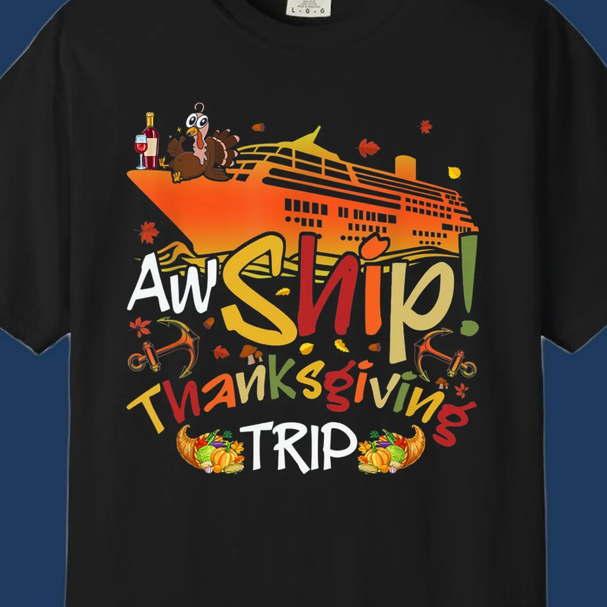 Illustrated thanksgiving cruise ship design with turkey, wine, cornucopia, autumn leaves, and colorful 'An Ship Thanksgiving Trip' text
