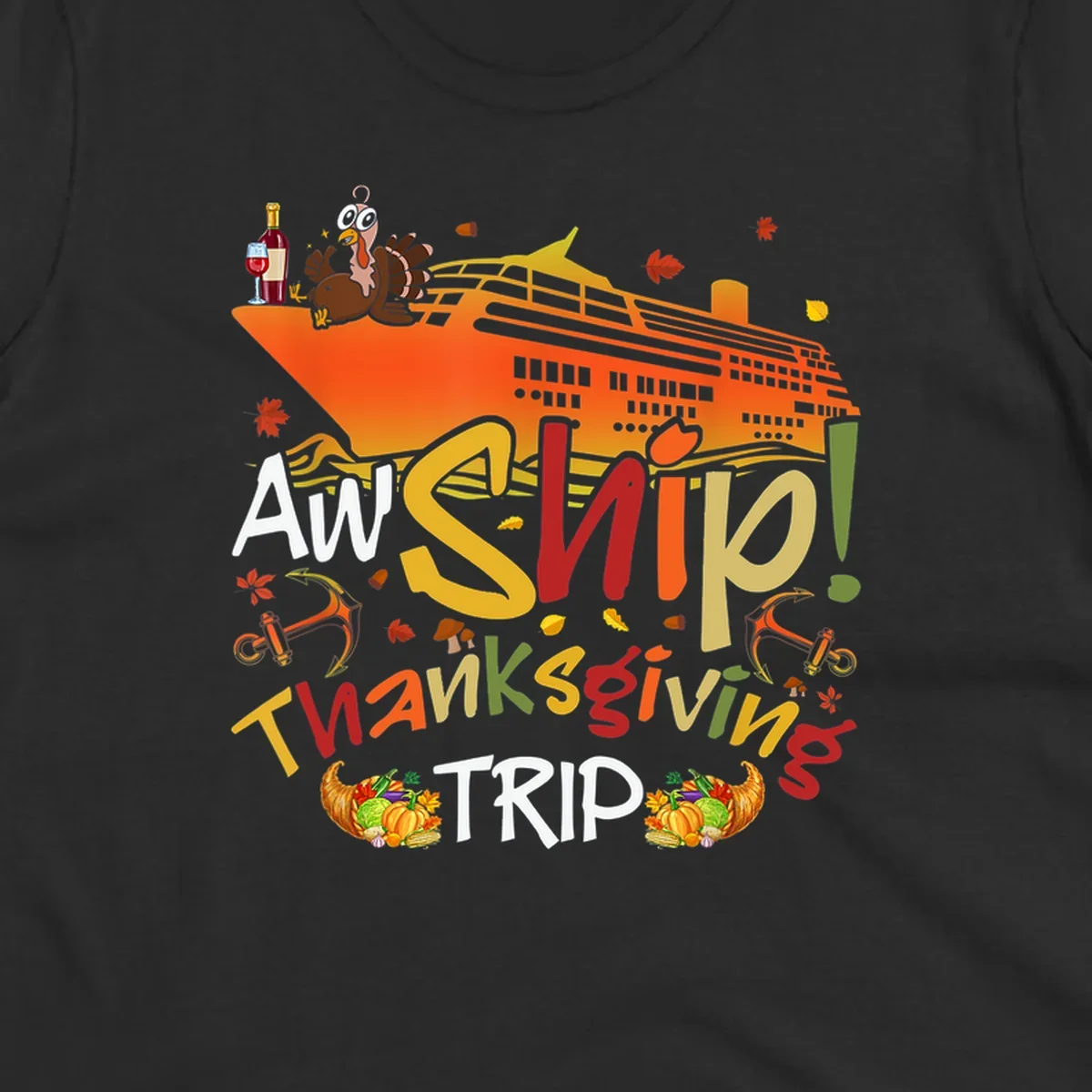 Illustrated thanksgiving cruise ship design with turkey, wine, cornucopia, autumn leaves, and colorful 'An Ship Thanksgiving Trip' text