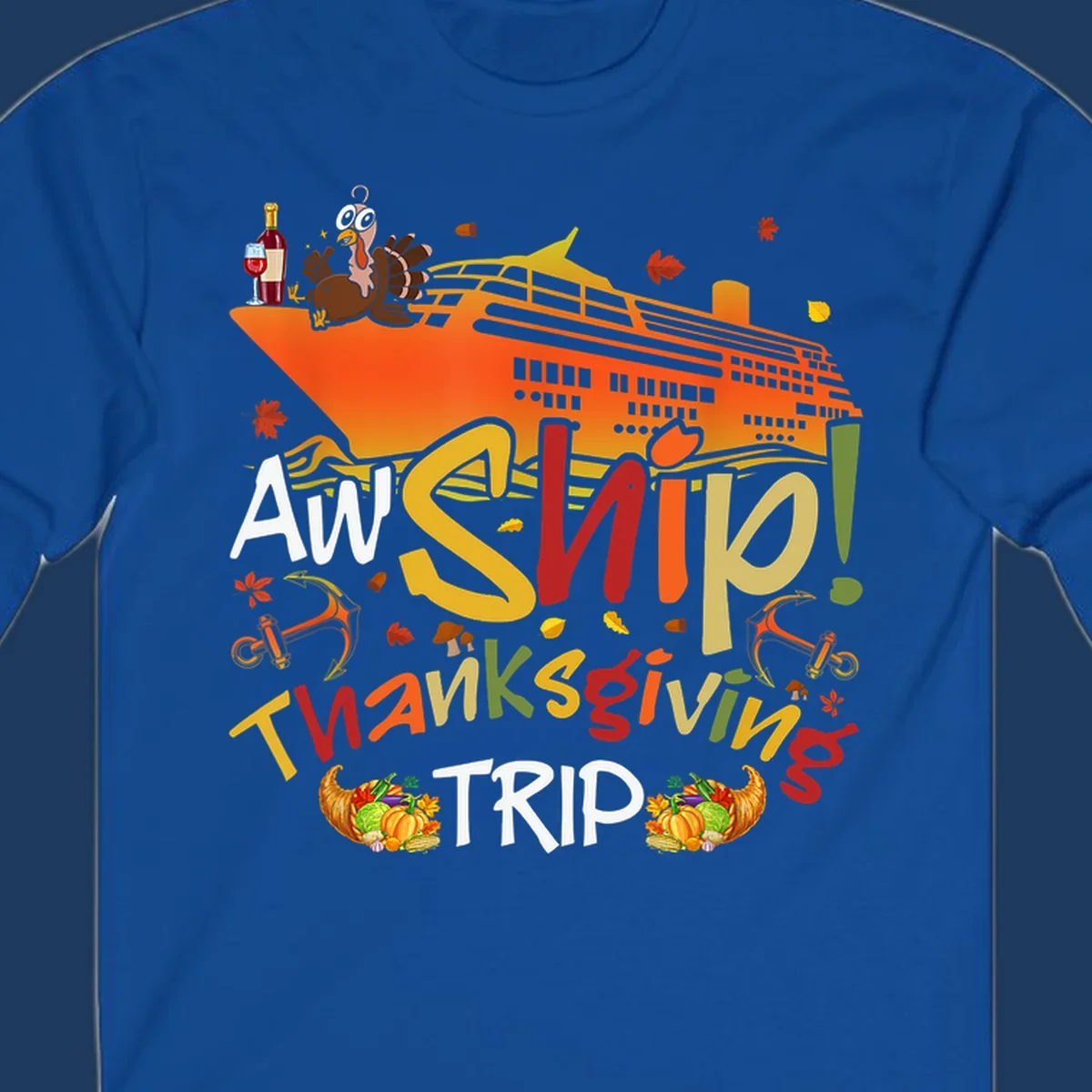 Illustrated thanksgiving cruise ship design with turkey, wine, cornucopia, autumn leaves, and colorful 'An Ship Thanksgiving Trip' text