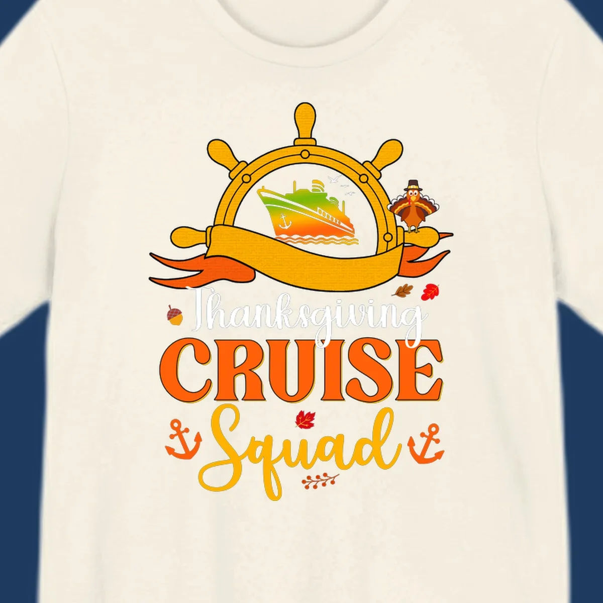 Thanksgiving cruise squad design with ship's wheel, cruise ship, pilgrim turkey, anchors, and autumn leaves on gray background