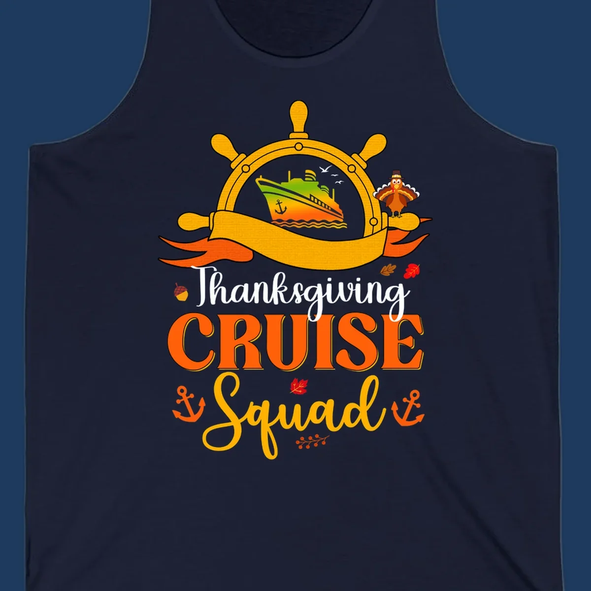 Thanksgiving cruise squad design with ship's wheel, cruise ship, pilgrim turkey, anchors, and autumn leaves on gray background
