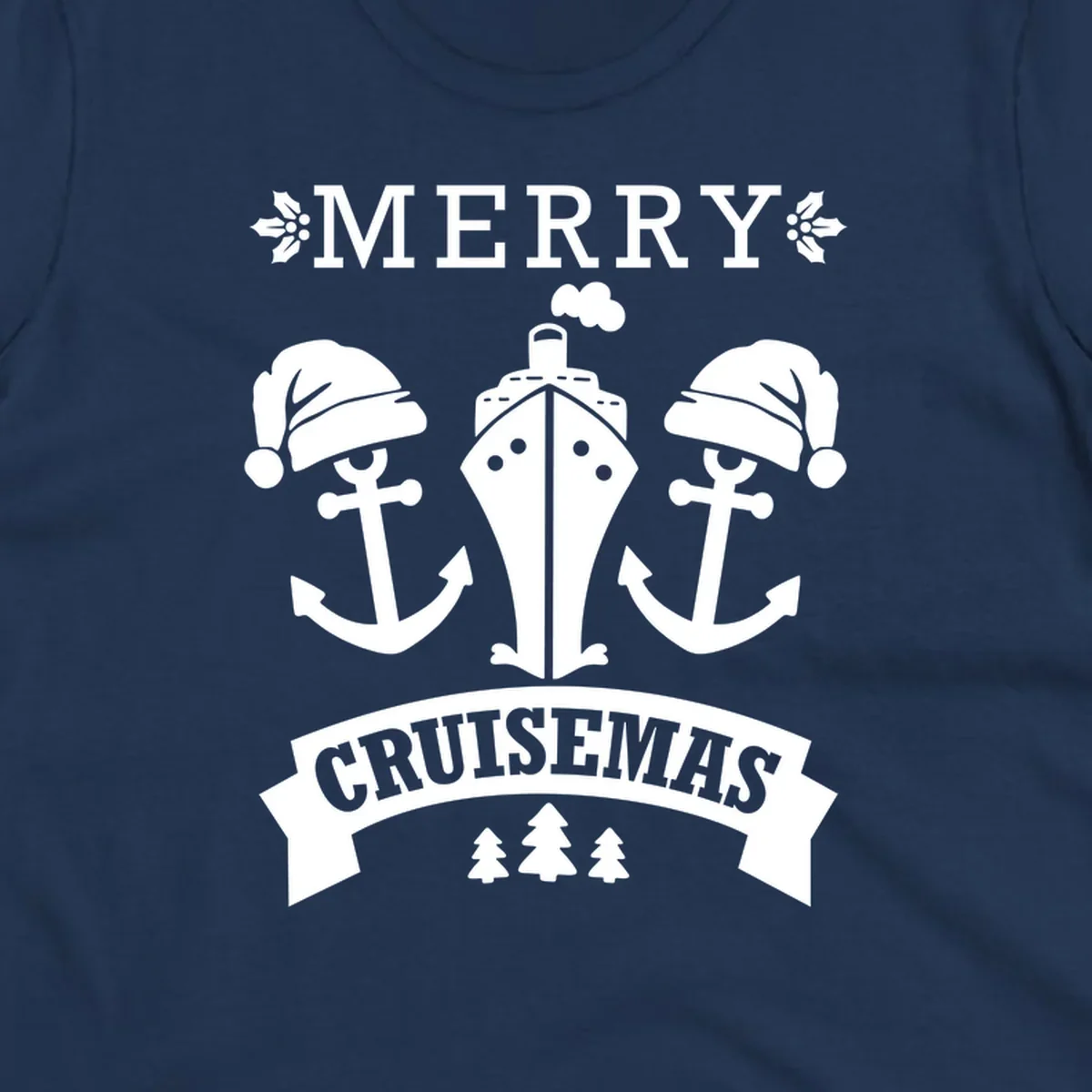 Merry Cruisemas nautical design featuring two Santa-hatted anchors and a ship with holly and evergreen trees on gray background.
