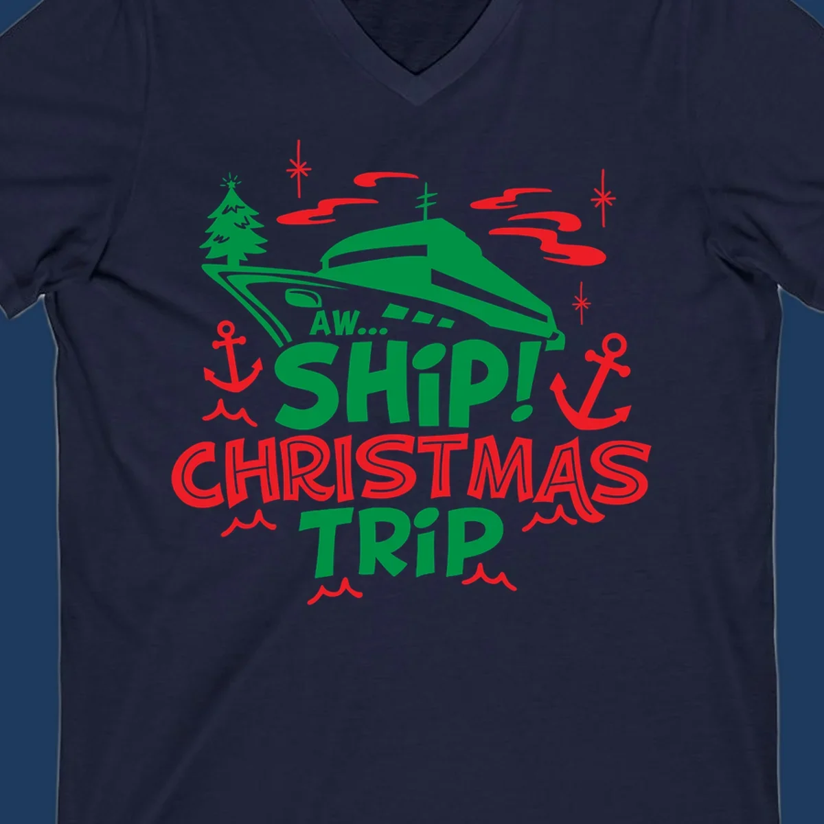 Green cruise ship with Christmas tree surrounded by red anchors and snowflakes, text reads 'AW... SHIP! CHRISTMAS TRIP' for aww-ship-christmas-cruise design