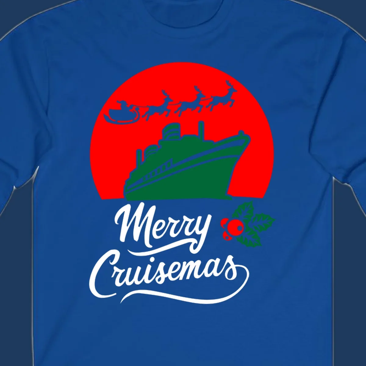Green cruise ship with Santa's sleigh and reindeer above, red background, white text reading Merry Cruisemas with holly decoration