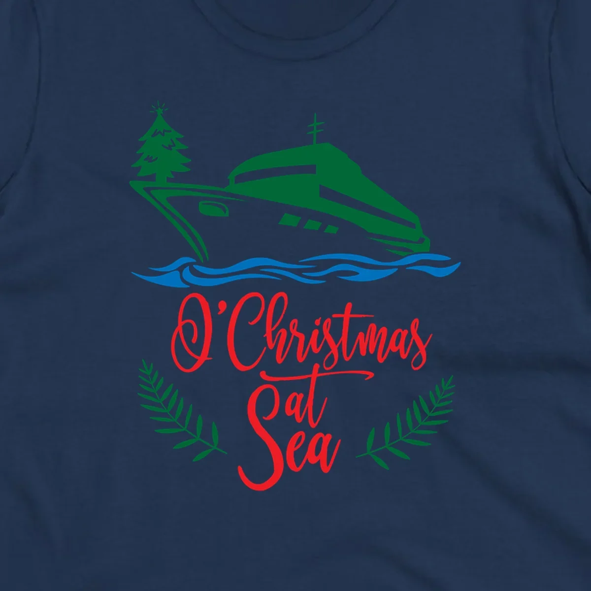Green cruise ship with Christmas tree sailing through blue waves, red 'O Christmas At Sea' text with palm fronds