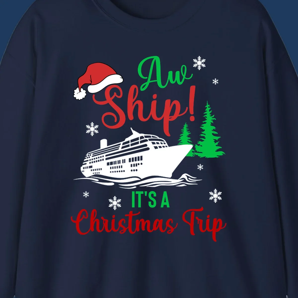 Aww ship Christmas cruise design with sailing ship, Santa hat, pine trees, snowflakes and holiday cruise text