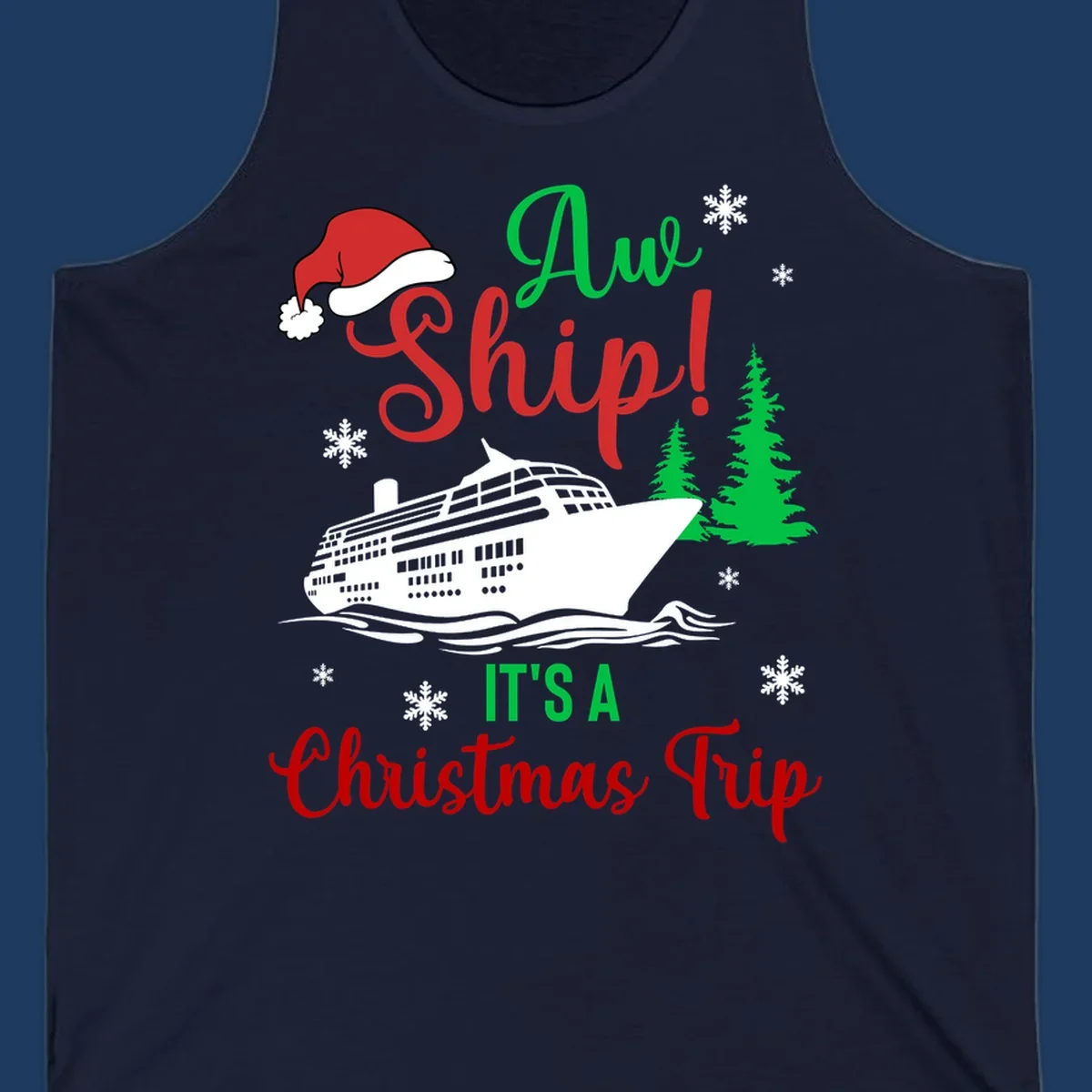 Aww ship Christmas cruise design with sailing ship, Santa hat, pine trees, snowflakes and holiday cruise text