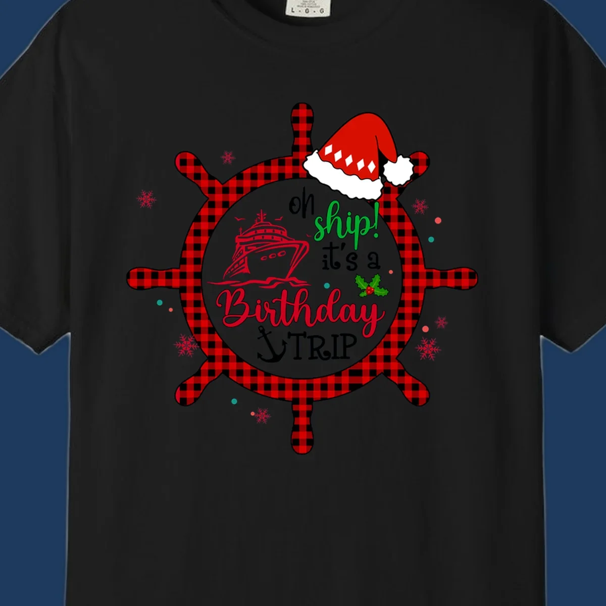 Oh ship birthday cruise design with plaid ship wheel, cruise ship illustration, Santa hat, and holly leaves on gray background